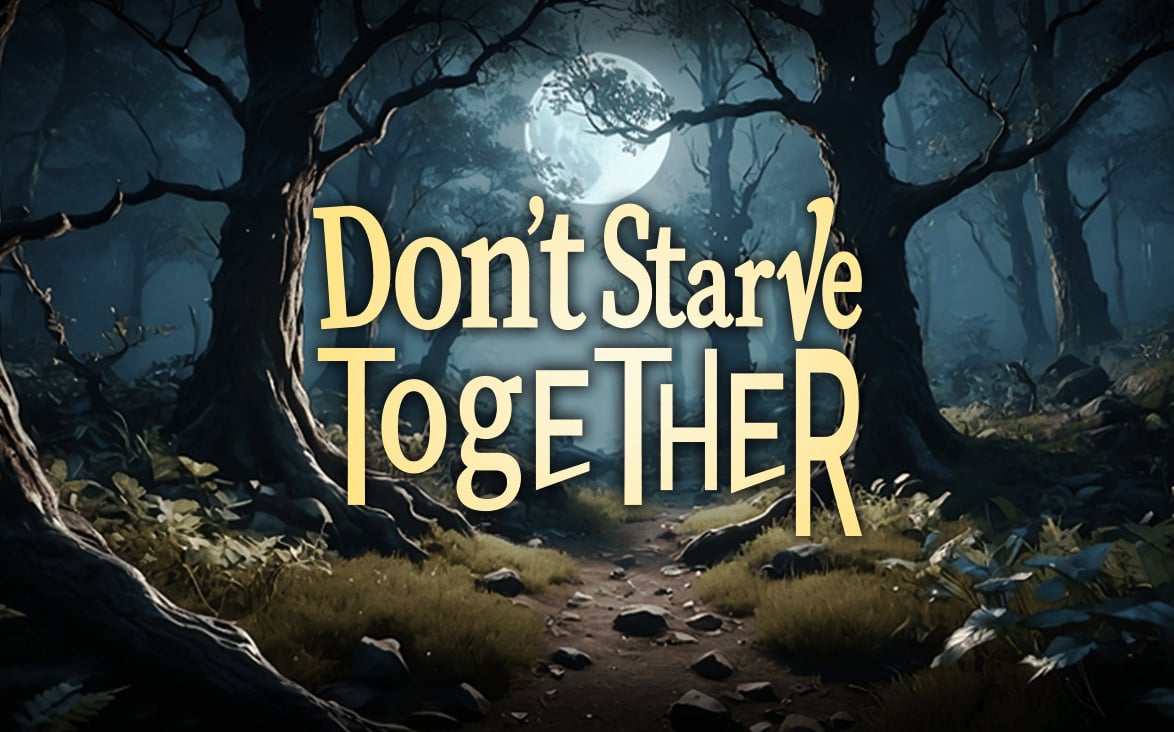 Don't Starve Together